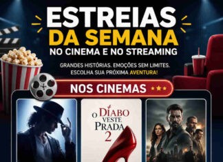DIVERSÃO||| Estreias da semana movimentam cinemas e streaming com grandes produções e novas temporadas