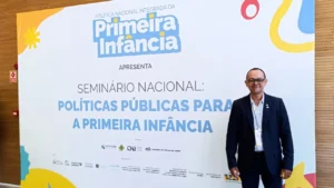 Arquimedes Washington participa do 1º Seminário Nacional Políticas Públicas para a Primeira Infância